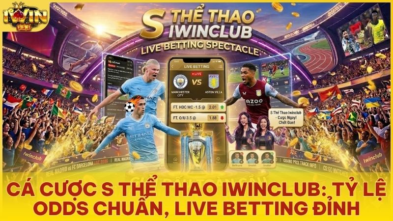 s the thao iwin - S Thể Thao Iwinclub – Sảnh Cá Cược Chuyên Nghiệp & Tỷ Lệ Kèo Siêu Cạnh Tranh